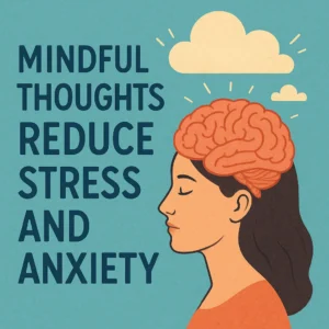 Featured image for Can Mindful Thoughts Reduce Stress 7 Science-Backed Ways 2026